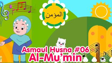 AL-MU'MIN - ASMAUL HUSNA 06 | Diva Bernyanyi | Lagu Anak Channel