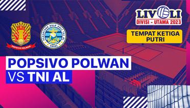 Perebutan Tempat Ketiga Putri: Popsivo Polwan vs TNI-AL - Full Match | Livoli Divisi Utama 2023
