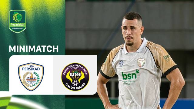 PERSIKAD vs PSGC Ciamis - Mini Match | Pegadaian Championship 2026/27