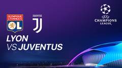 Full Match - Lyon VS Juventus I UEFA Champions League 2019/2020
