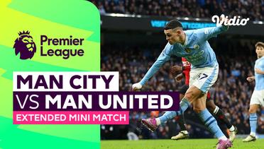 Man City vs Man United - Extended Mini Match | Premier League 23/24