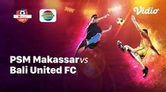 Full Match - PSM Makassar vs Bali United FC | Shopee Liga 1 2019/2020