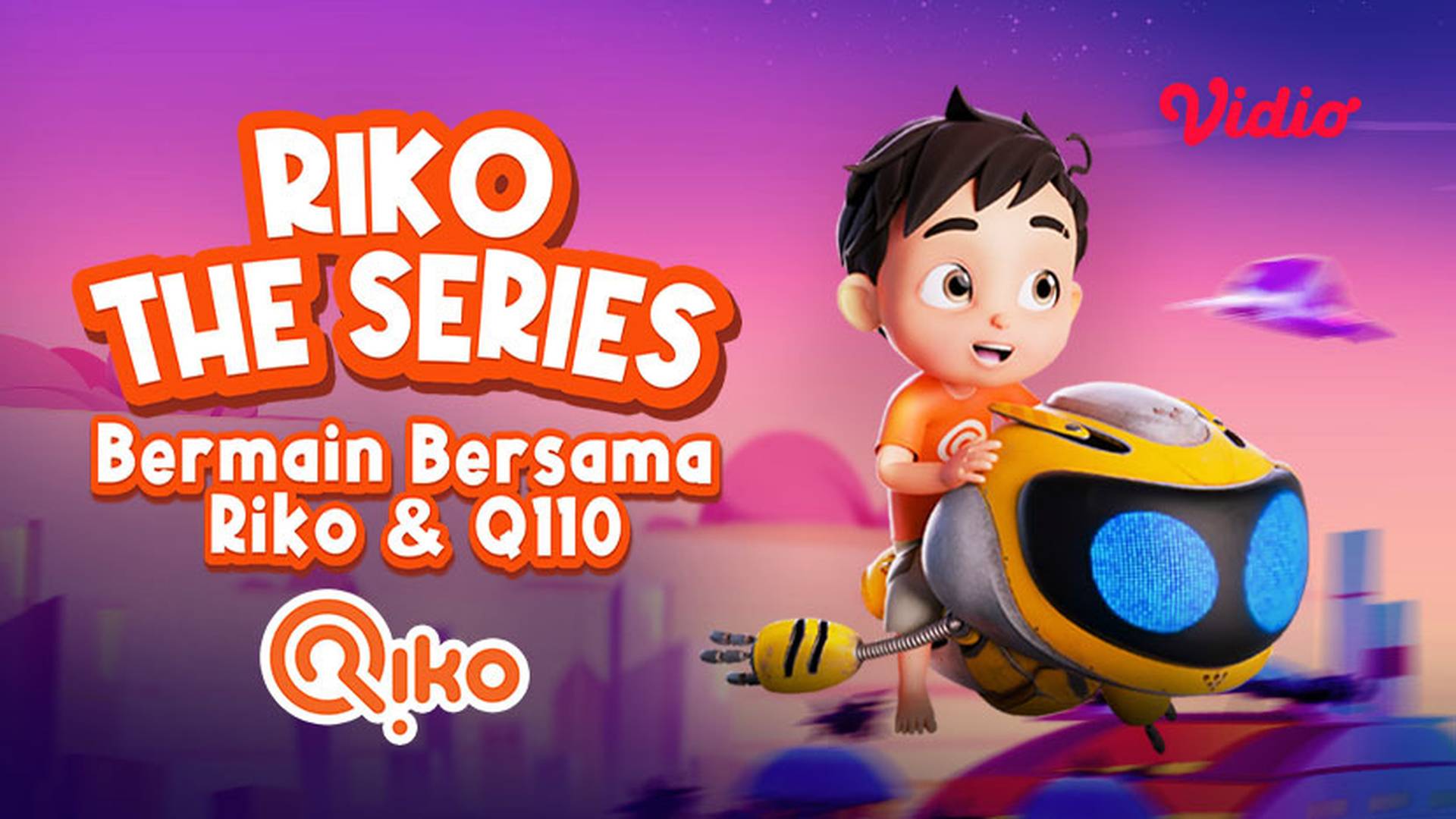 Riko The Series - Bermain Bersama Riko & Q110