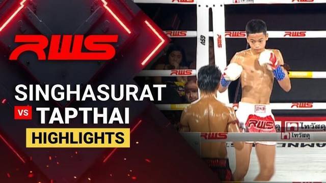 Singhasurat vs Tapthai - Highlight | RWS Muay Thai 2026