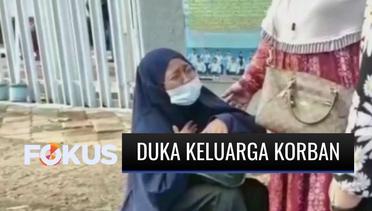 Duka Mendalam, Keluarga Histeris Anggotanya Jadi Korban Kebakaran di Lapas Klas 1A Tangerang | Fokus
