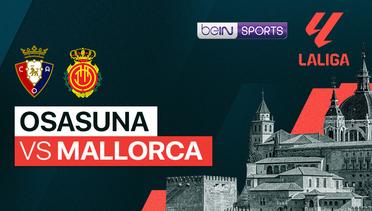 Osasuna vs Mallorca - LaLiga