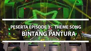 All Bintang Pantura Episode 3 - Theme Song Bintang Pantura