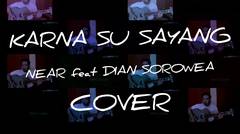 Karna su sayang - near ft sorowea (cover)