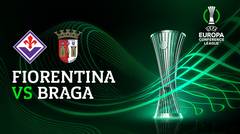 Full Match - Fiorentina vs Braga | UEFA Europa Conference League 2022/23