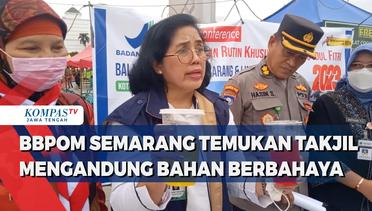 BBPOM Semarang Temukan Takjil Mengandung Bahan Berbahaya