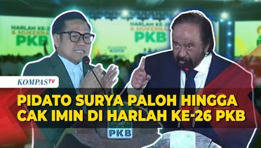 [FULL] Pidato Surya Paloh, Cak Imin, Presiden PKS hingga Bamsoet di Harlah ke-26 & Mukernas PKB