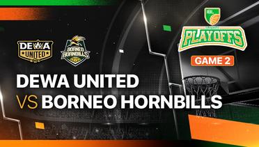 Playoffs - Game 2: Dewa United Banten vs Borneo Hornbills - Full Match | IBL Tokopedia 2024