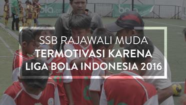 SSB Rajawali Muda Termotivasi karena Liga Bola Indonesia 2016