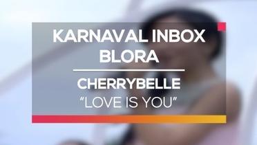 Cherrybelle - Love Is You (Karnaval Inbox Blora)