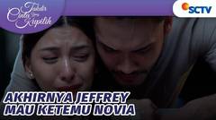 Ketulusan Cinta Novia Membawa Jeffrey Kembali ke Pelukannya? | Takdir Cinta Yang Kupilih Episode 539
