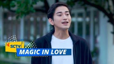 Jo Buat Pengakuan ke Viola! | Magic In Love Episode 4