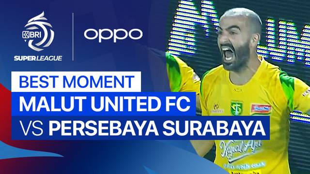 Best Moment Malut United FC vs PERSEBAYA Surabaya | BRI Super League 2025/26