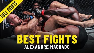 Alexandre Machado's Best Fights