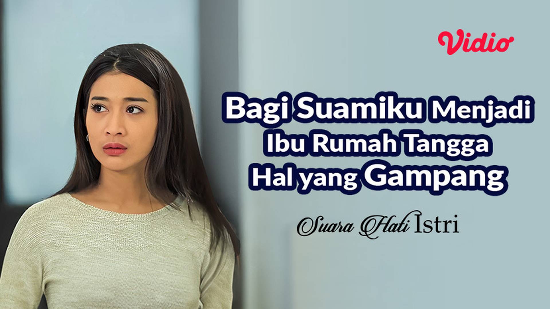 Bagi Suamiku Menjadi Ibu Rumah Tangga Hal yang Gampang