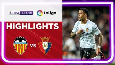 Match Highlights | Valencia vs Osasuna | LaLiga Santander 2022/2023