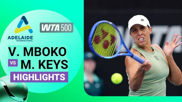 Victoria Mboko vs Madison Keys - Highlight | Highlights WTA 500: Adelaide International 2026