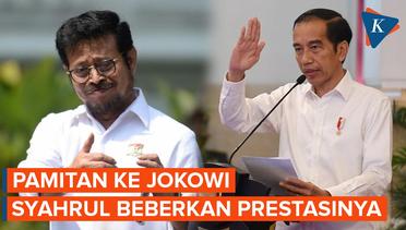Syahrul Yasin Limpo Beberkan Prestasinya Saat Pamitan ke Jokowi