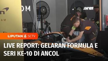 Live Report: Balapan Formula E Seri ke-10 di Circuit Ancol | Liputan 6