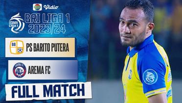 PS Barito Putera Vs Arema FC - Full Match | BRI Liga 1 2023/24