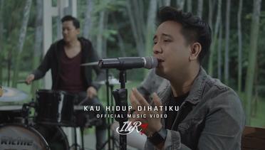 ILIR 7 - KAU HIDUP DIHATIKU (OFFICIAL MUSIC VIDEO)