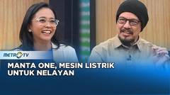 Cerita Nadea Nabilla Putri Tentang Manta One, Mesin Listrik untuk Nelayan #kickandy