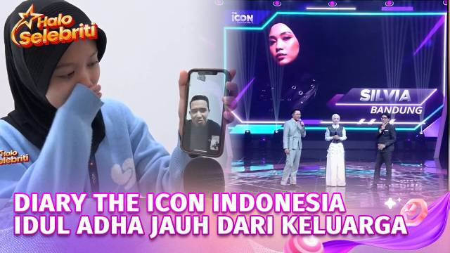 Eksklusif! Diary The Icon Indonesia, Keharuan Suasana Idul Adha Jauh dari Keluarga | Halo Selebriti