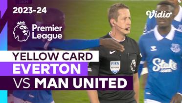 Kartu Kuning | Everton vs Man United | Premier League 2023/24