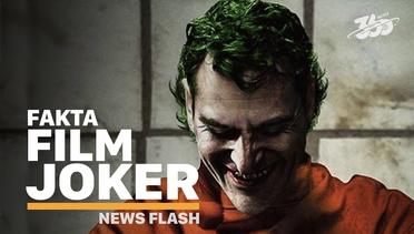 Tuai Pujian Dari Kritikus, Inilah 5 Fakta tentang Film Joker!
