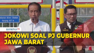 Soal Pj Gubernur Jawa Barat, Jokowi: Nama-namanya Belum Sampai ke Saya