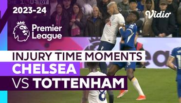 Momen Injury Time | Chelsea vs Tottenham | Premier League 2023/24