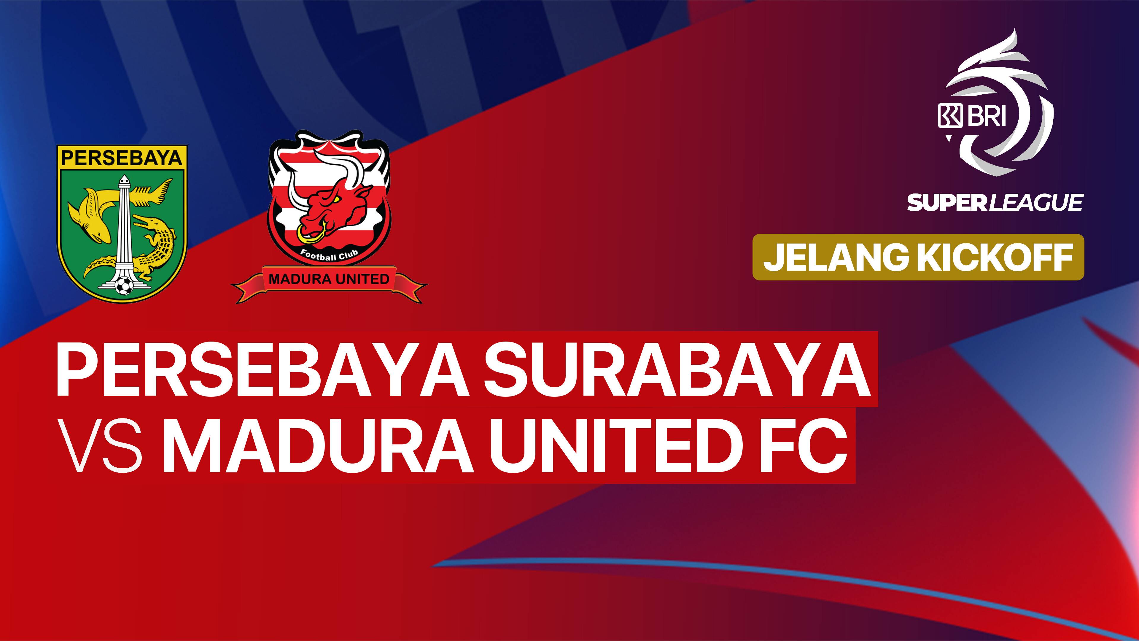 Jelang Kick Off - PERSEBAYA Surabaya vs Madura United FC - BRI Super League