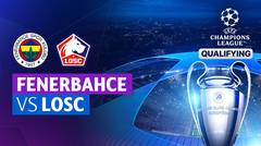 Fenerbahce vs LOSC - Full Match | UEFA Champions League Qualifiers