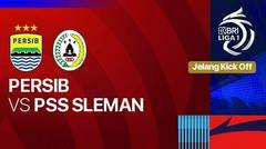 Jelang Kick Off: Persib vs PSS Sleman - BRI Liga 1