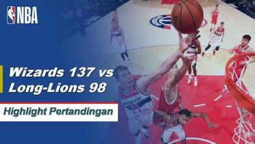 NBA | Cuplikan Pertandingan: Wizards 137 vs Long-Lions 98 | 2019 NBA Preseason