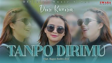 Dini Kurnia - Tanpo Dirimu ( Official Music Video)
