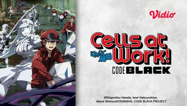Cells At Work! CODE BLACK - Teaser 01