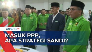 Sandiaga Uno Resmi Gabung PPP, Strategi untuk Jadi Bakal Cawapres?