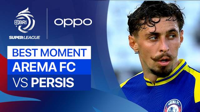 Best Moment Arema FC vs PERSIS | BRI Super League 2025/26