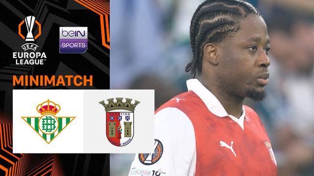 Real Betis vs Braga - Mini Match | UEFA Europa League 2025/26