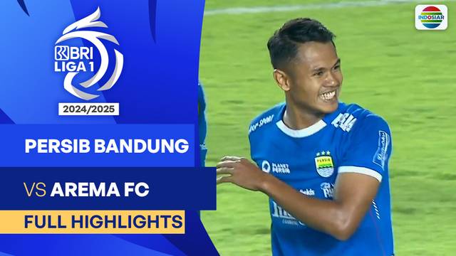 Persib Bandung VS Arema FC - Full Highlights | BRI Liga 1 2024/25