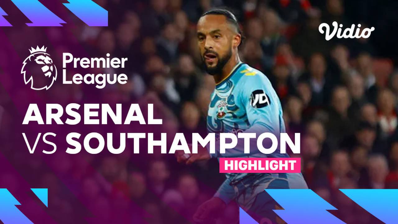 Highlights Arsenal vs Southampton Premier League 22/23 Vidio