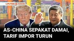 AS dan China Sepakat Turunkan Tarif Impor Sementara, Segini Nilainya _ Liputan 6