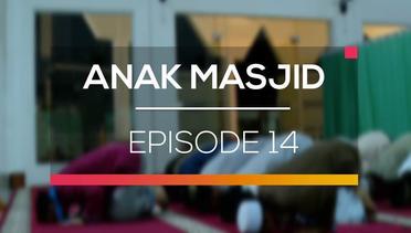 Anak Masjid - Episode 14