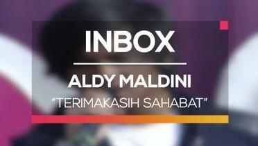 Aldy Maldini - Terimakasih Sahabat (Live on Inbox)