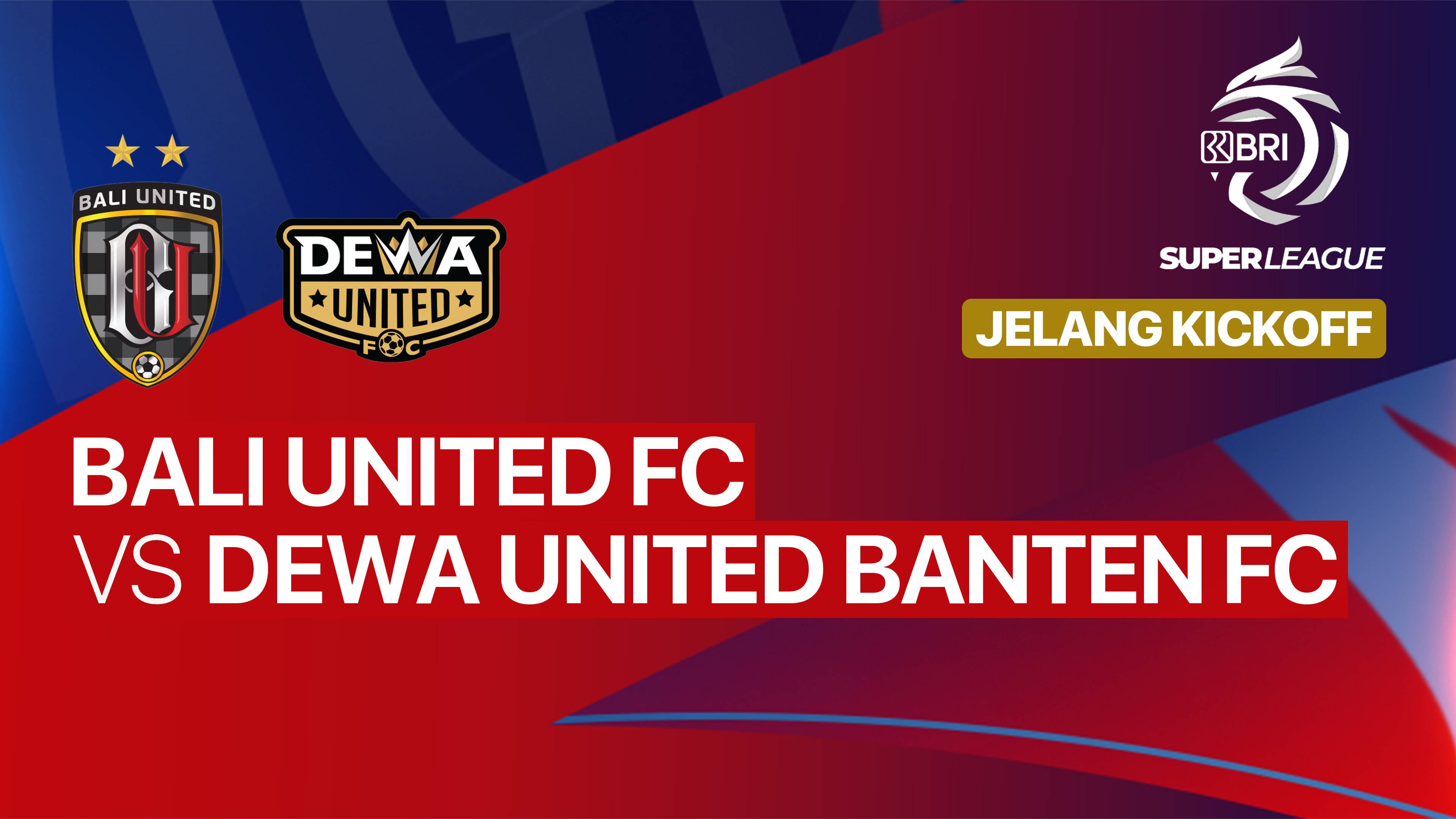 Jelang Kick Off - Bali United FC vs Dewa United Banten FC - BRI Super League